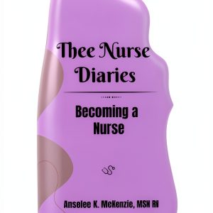 Thee Nurse Diaries: LPN & LVN Nursing Guide by TAAK-0